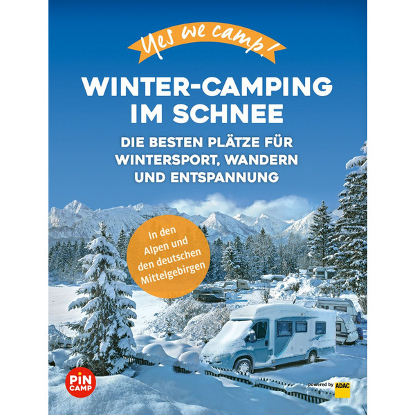 WE CAMP! WINTER-CAMPING IM SCHNEE - Stellplatzführer
