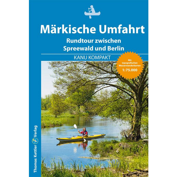 KOMPAKT MÄRKISCHE UMFAHRT - Gewässerführer