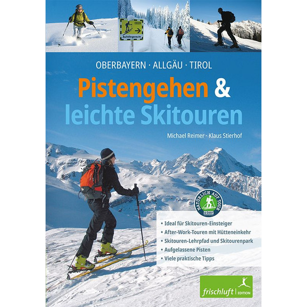 UND LEICHTE SKITOUREN
