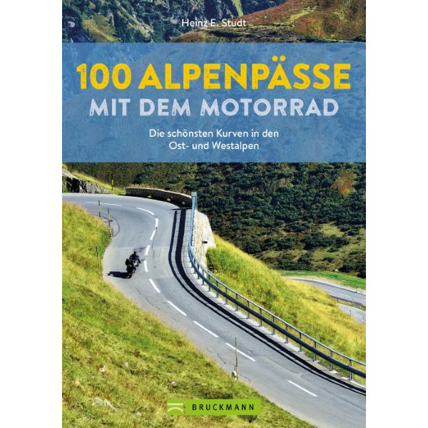 100 ALPENPÄSSE MIT DEM MOTORRAD - Reiseführer Ansicht 1