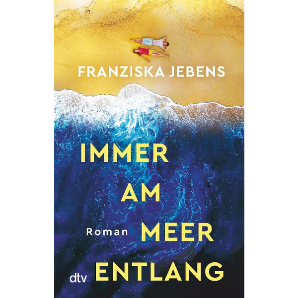IMMER AM MEER ENTLANG - Roman Ansicht 1