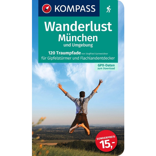 WANDERLUST MÜNCHEN UND UMGEBUNG - Wanderführer