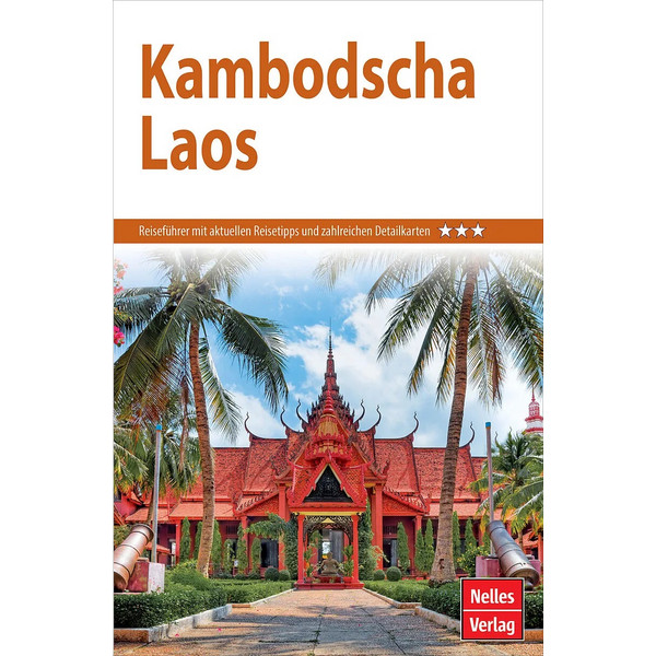 NELLES GUIDE REISEFÜHRER KAMBODSCHA - LAOS Ansicht 1