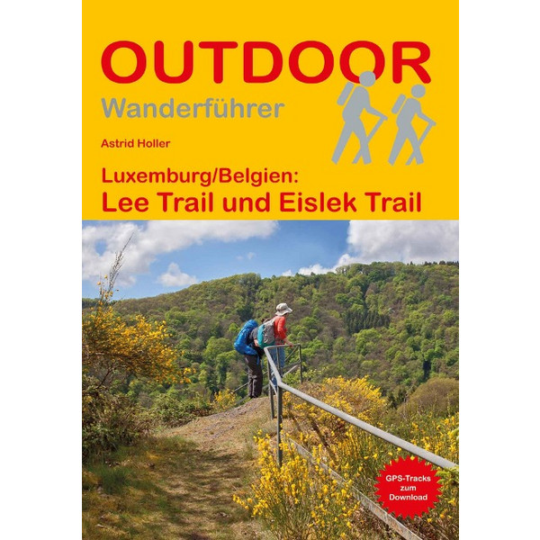 LUXEMBURG/BELGIEN: LEE TRAIL UND EISLEK TRAIL - Wanderführer Ansicht 1