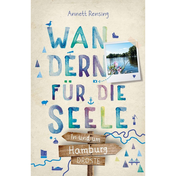 IN UND UM HAMBURG. WANDERN FÜR DIE SEELE - Wanderführer Ansicht 1