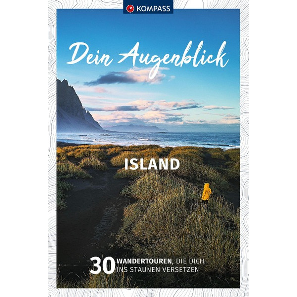 KOMPASS DEIN AUGENBLICK ISLAND - Wanderführer Ansicht 1