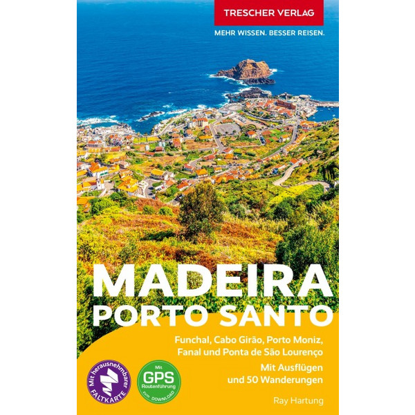 TRESCHER REISEFÜHRER MADEIRA UND PORTO SANTO Ansicht 1