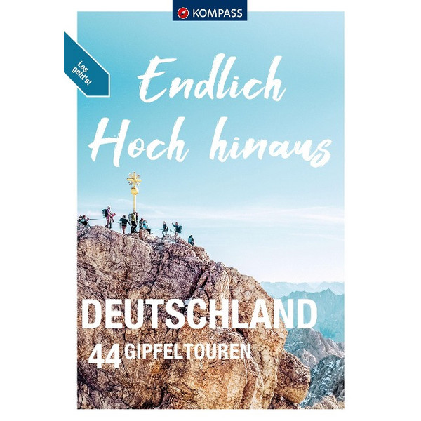 ENDLICH HOCH HINAUS - DEUTSCHLAND - Wanderführer