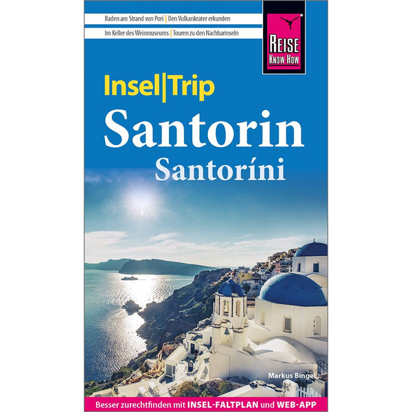 REISE KNOW-HOW INSELTRIP SANTORIN / SANTORÍNI - Reiseführer Ansicht 1