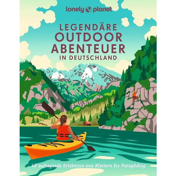 PLANET BILDBAND LEGENDÄRE OUTDOORABENTEUER - Reiseführer
