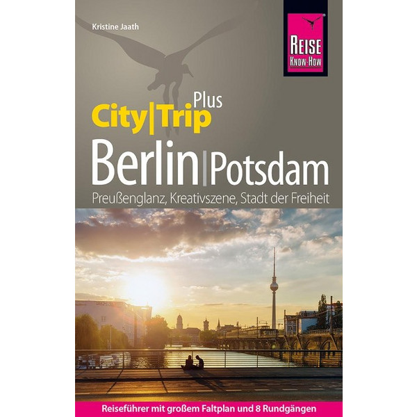 KNOW-HOW BERLIN MIT POTSDAM (CITYTRIP PLUS) - Reiseführer