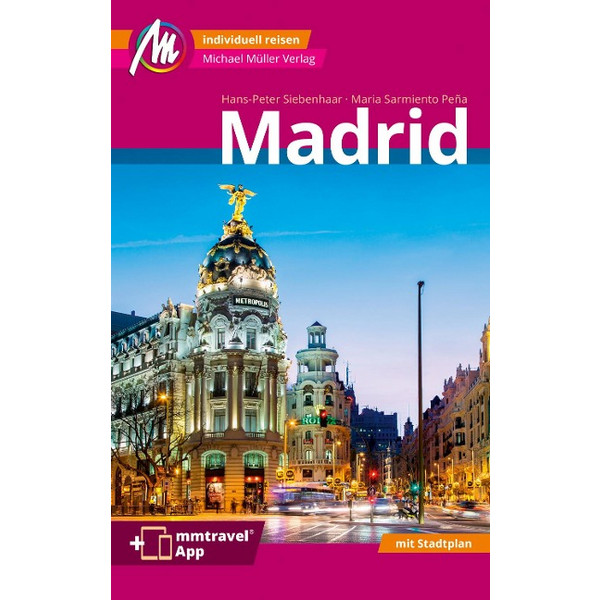 MADRID MM-CITY REISEFÜHRER MICHAEL MÜLLER VERLAG