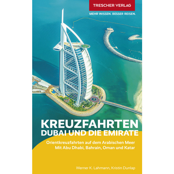 TRESCHER REISEFÜHRER KREUZFAHRTEN DUBAI UND DIE EMIRATE Ansicht 1