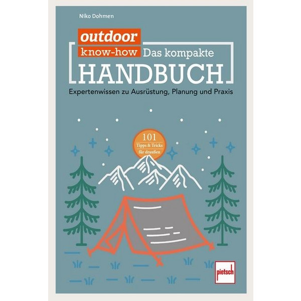 OUTDOOR KNOW-HOW: DAS KOMPAKTE HANDBUCH - Ratgeber