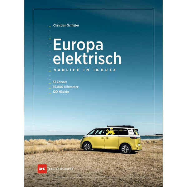 ELEKTRISCH - VANLIFE IM ID. BUZZ - Reisebericht