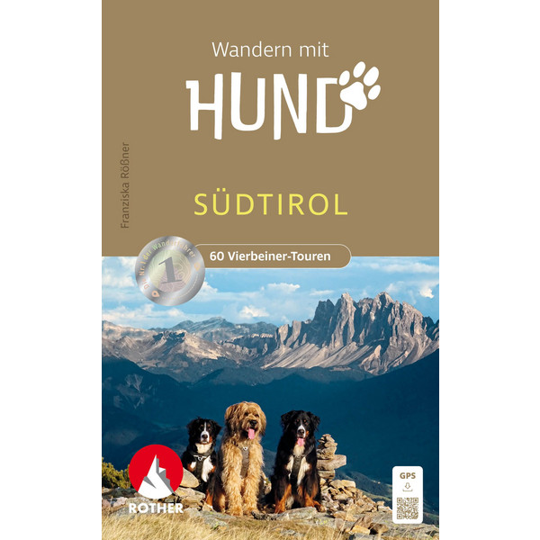 MIT HUND SÜDTIROL - Wanderführer