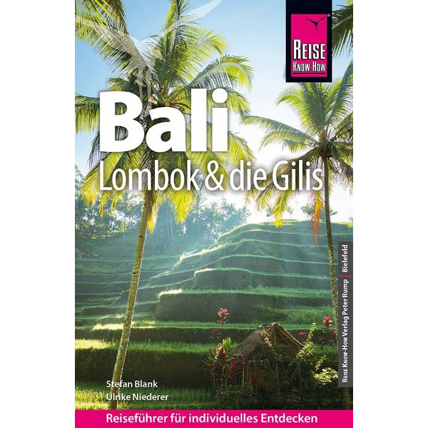 KNOW-HOW REISEFÜHRER BALI, LOMBOK UND DIE GILIS