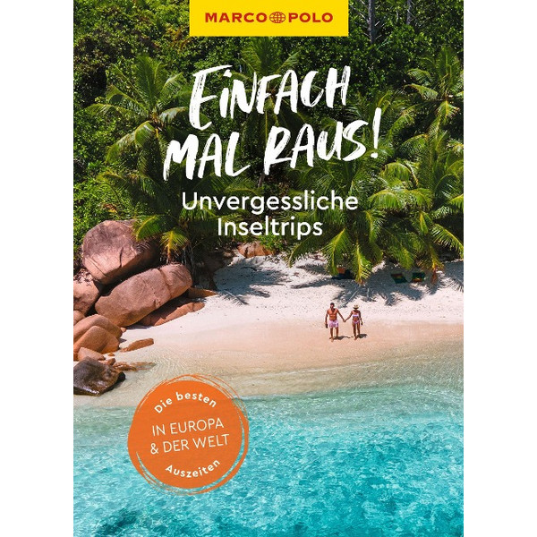 MARCO POLO EINFACH MAL RAUS! - UNVERGESSLICHE INSELTRIPS - Reiseführer Ansicht 1