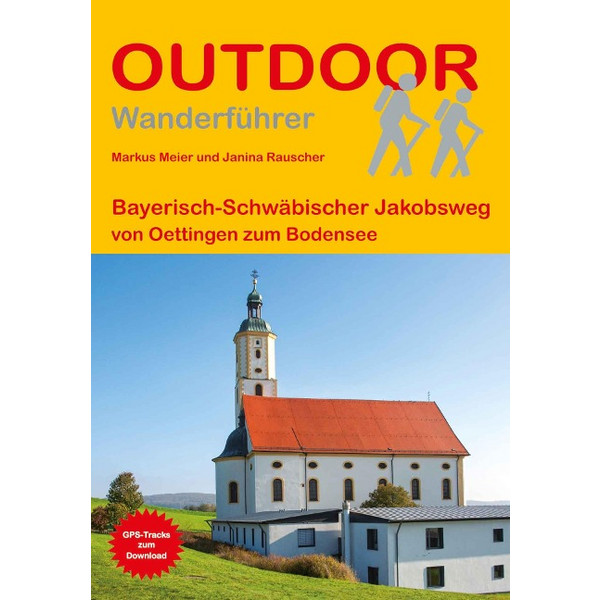 BAYERISCH-SCHWÄBISCHER JAKOBSWEG VON OETTINGEN ZUM BODENSEE - Wanderführer Ansicht 1