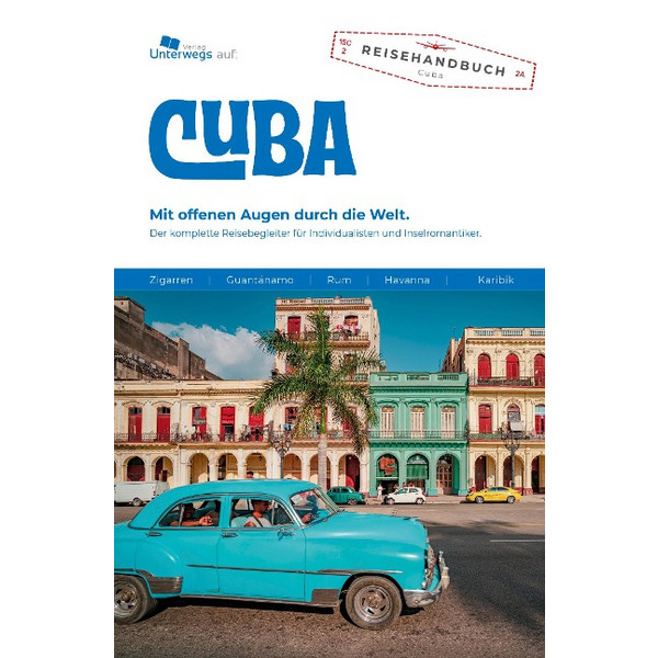 UNTERWEGS VERLAG REISEFÜHRER CUBA Ansicht 1