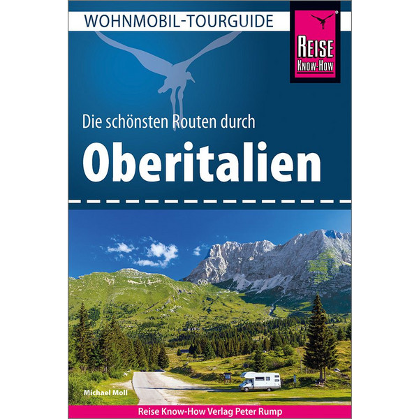KNOW-HOW WOHNMOBIL-TOURGUIDE OBERITALIEN - Reiseführer