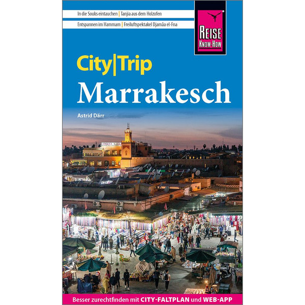 KNOW-HOW CITYTRIP MARRAKESCH - Reiseführer