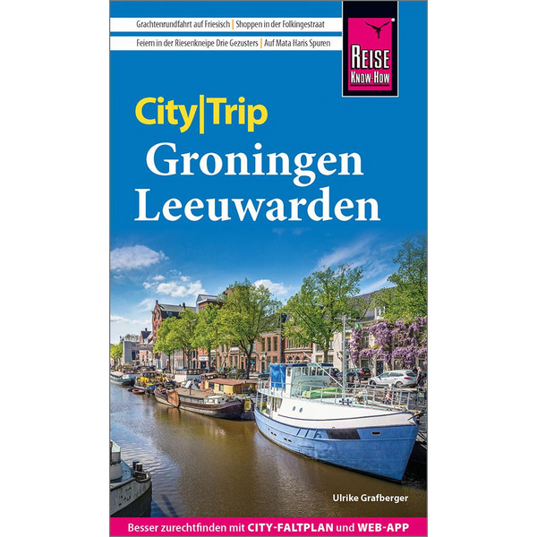 REISE KNOW-HOW CITYTRIP GRONINGEN UND LEEUWARDEN - Reiseführer Ansicht 1