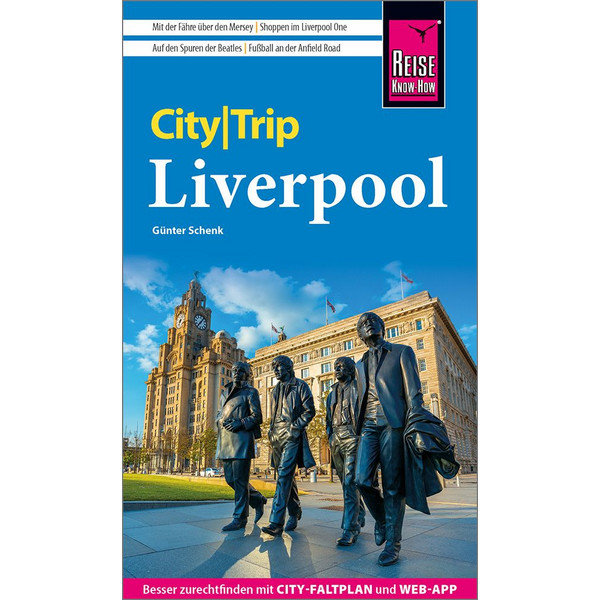 KNOW-HOW CITYTRIP LIVERPOOL - Reiseführer