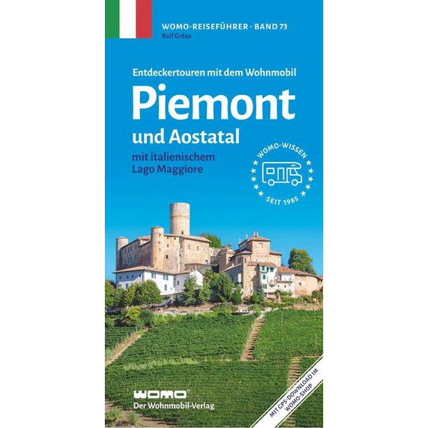 MIT DEM WOHNMOBIL PIEMONT UND AOSTATAL - Reiseführer