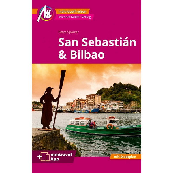SAN SEBASTIAN & BILBAO REISEFÜHRER MICHAEL MÜLLER VERLAG Ansicht 1