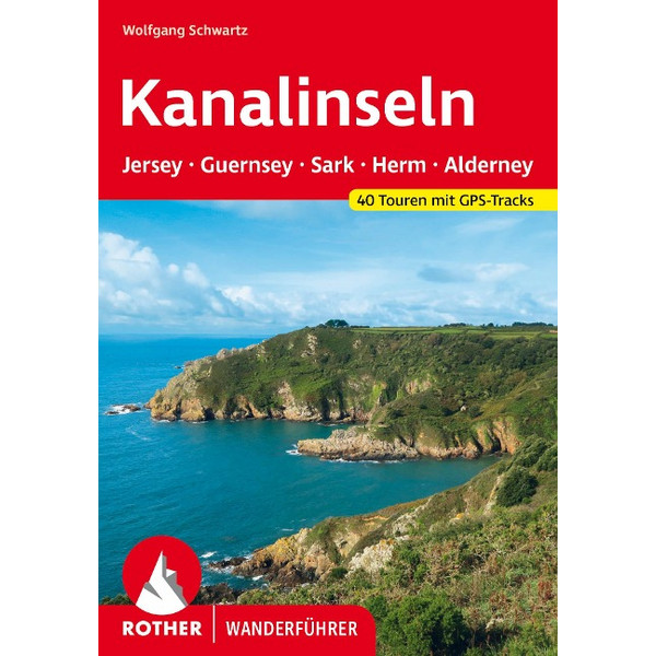 KANALINSELN - JERSEY, GUERNSEY, SARK, HERM UND ALDERNEY - Wanderführer Ansicht 1