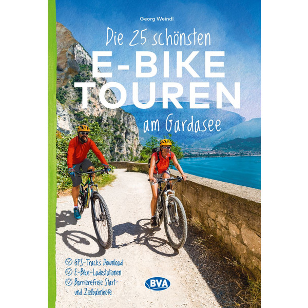 DIE 25 SCHÖNSTEN E-BIKE TOUREN AM GARDASEE - Radwanderführer Ansicht 1