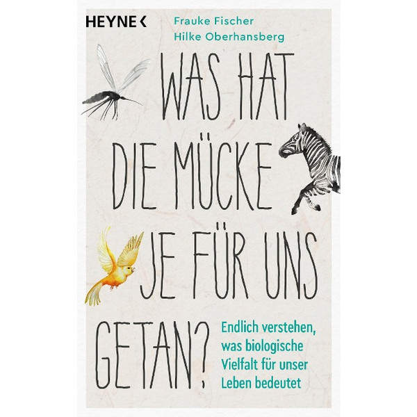 WAS HAT DIE MÜCKE JE FÜR UNS GETAN? - Sachbuch