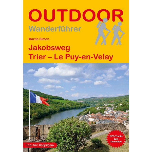 JAKOBSWEG TRIER - LE PUY-EN-VELAY - Wanderführer Ansicht 1
