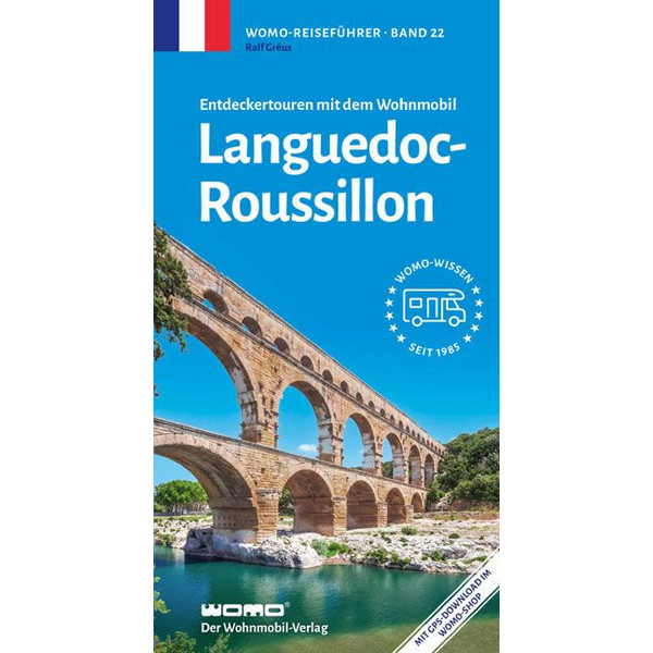 MIT DEM WOHNMOBIL LANGUEDOC-ROUSSILLION - Reiseführer