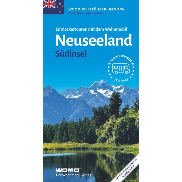 MIT DEM WOHNMOBIL NEUSEELAND - Reiseführer