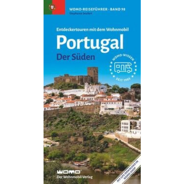 MIT DEM WOHNMOBIL PORTUGAL - Reiseführer