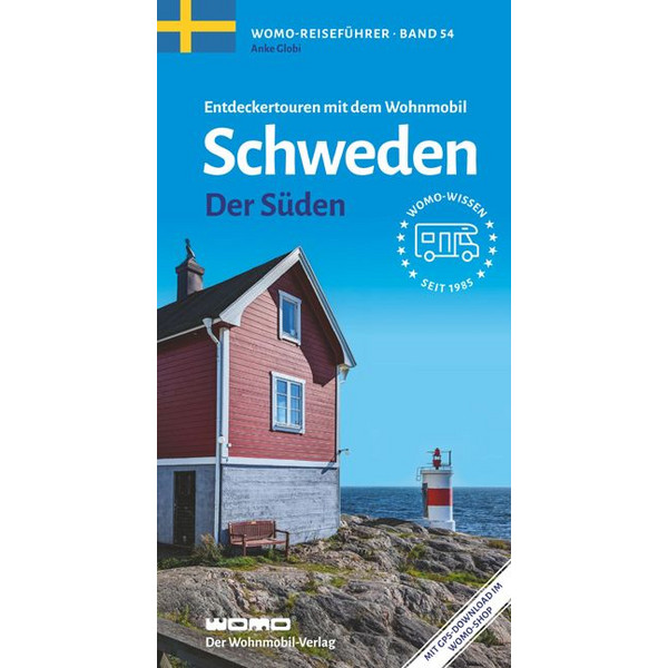 MIT DEM WOHNMOBIL SCHWEDEN - Reiseführer