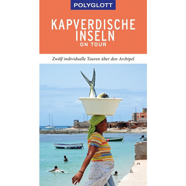 ON TOUR REISEFÜHRER KAPVERDISCHE INSELN