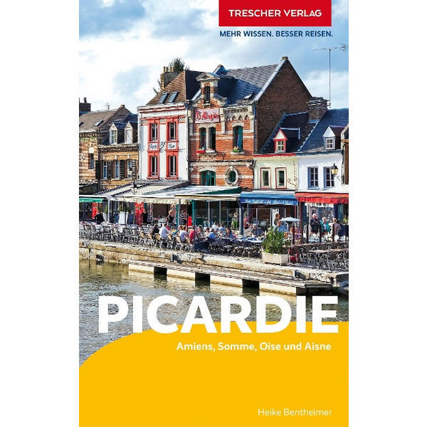 TRESCHER REISEFÜHRER PICARDIE