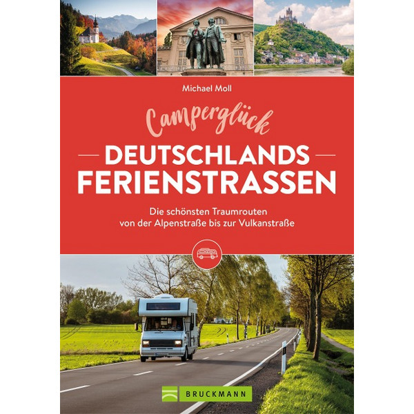 CAMPERGLÜCK DEUTSCHLANDS FERIENSTRAßEN - Reiseführer Ansicht 1