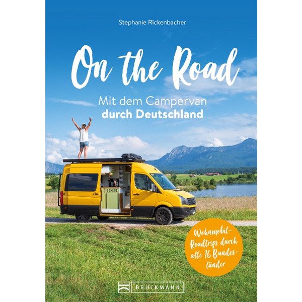 ON THE ROAD MIT DEM CAMPERVAN DURCH DEUTSCHLAND - Reiseführer Ansicht 1