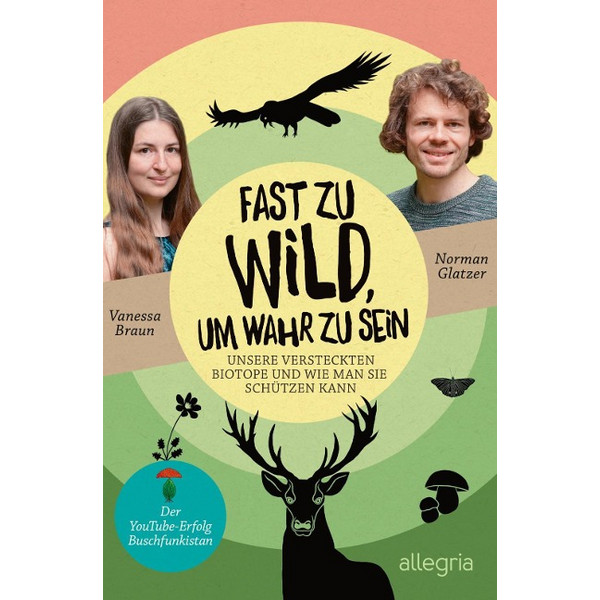 FAST ZU WILD, UM WAHR ZU SEIN - Sachbuch Ansicht 1