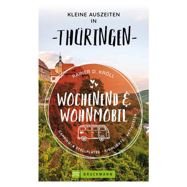 AUSZEITEN WOCHENEND & WOHNMOBIL THÜRINGEN - Reiseführer