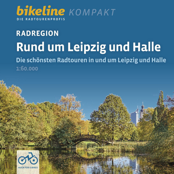 RADREGION RUND UM LEIPZIG UND HALLE - Radwanderführer