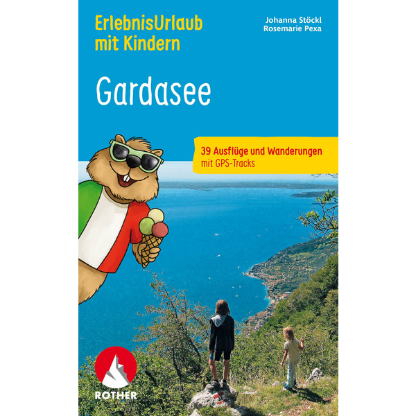 MIT KINDERN GARDASEE - Wanderführer