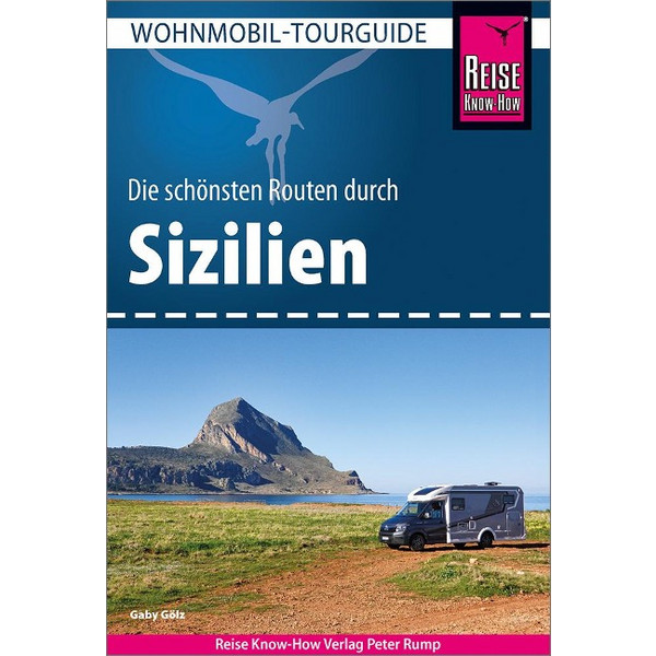 KNOW-HOW WOHNMOBIL-TOURGUIDE SIZILIEN - Reiseführer