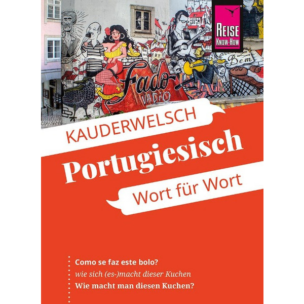 KNOW-HOW SPRACHFÜHRER PORTUGIESISCH - WORT FÜR WORT