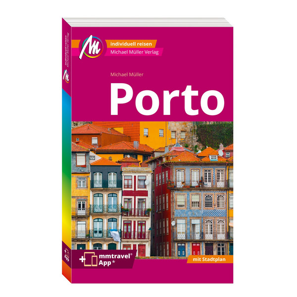 PORTO MM-CITY REISEFÜHRER MICHAEL MÜLLER VERLAG
