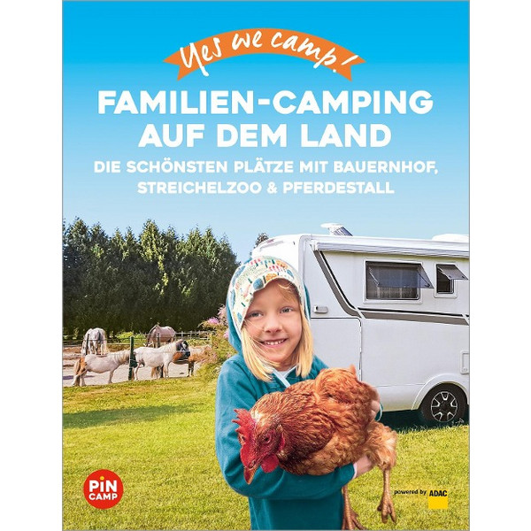 YES WE CAMP! FAMILIEN-CAMPING AUF DEM LAND - Reiseführer Ansicht 1